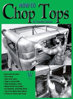 How-To Chop Tops by Remus, Timothy