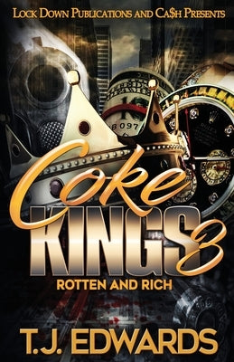 Coke Kings 3: Rotten and Rich Lock Down Publications