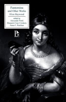 Fantomina and Other Works Paperback Broadview Press Inc