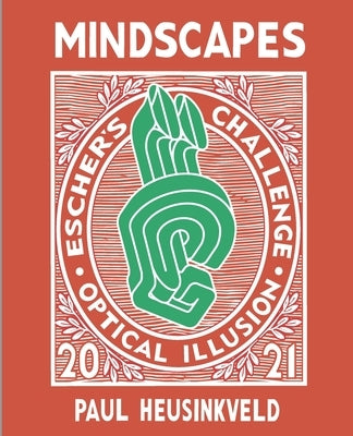 Mindscapes: Escher's Challenge: Optical Illusions Paperback Mindscapes Press