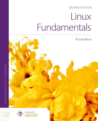 Linux Fundamentals Paperback Jones & Bartlett Publishers