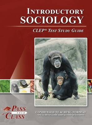 Introduction to Sociology CLEP Test Study Guide by Passyourclass