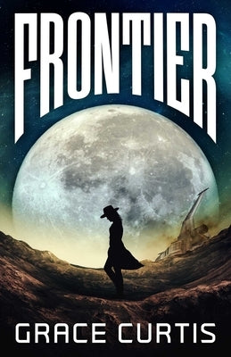 Frontier by Curtis, Grace