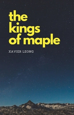 The Kings of Maple Paperback Schuyler Road