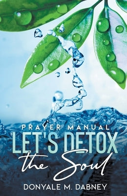 Let's Detox The Soul Paperback Go to Publish