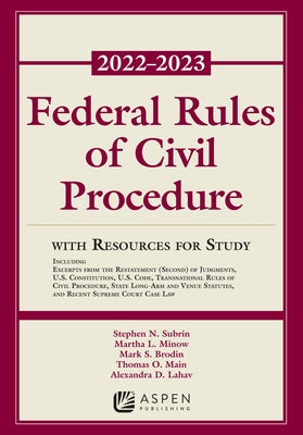 Federal Rules of Civil Procedure: With Resources for Study by Subrin, Stephen N.
