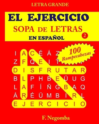 El Ejercicio Sopa de Letras En Español 2 by Negomba, F.