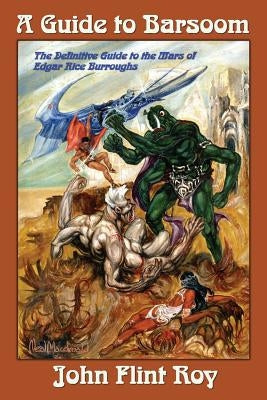 A Guide to Barsoom Paperback Reanimus Press