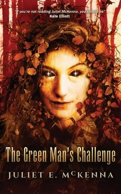 The Green Man's Challenge by McKenna, Juliet