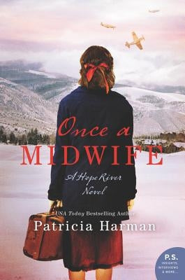 Once a Midwife: A Hope River Novel by Harman, Patricia