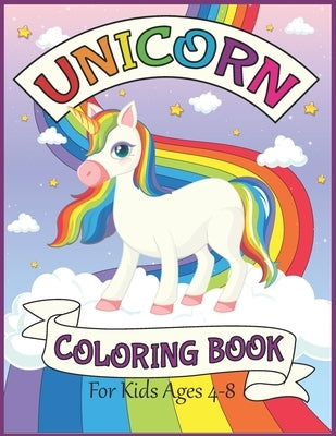 Unicorn Coloring Book For Kids Ages 4-8: Big and Jumbo Unicorns Coloring Pages for Girls, Kids, Toddlers Ages 4-8 Perfect Gifts by Publishing, Mdroez