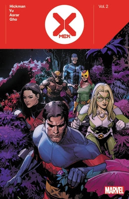 X-Men by Jonathan Hickman Vol. 2 by Hickman, Jonathan