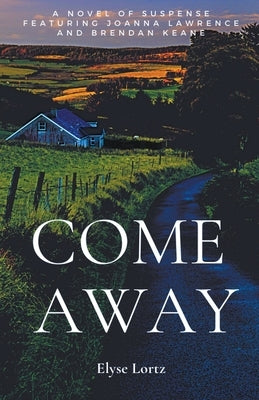 Come Away Paperback Elyse Lortz