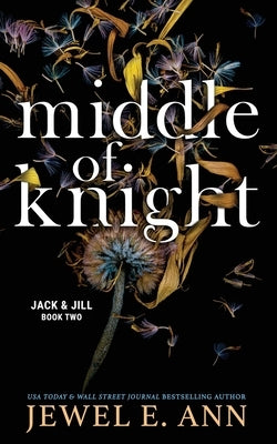 Middle of Knight Paperback Jewel E. Ann LLC