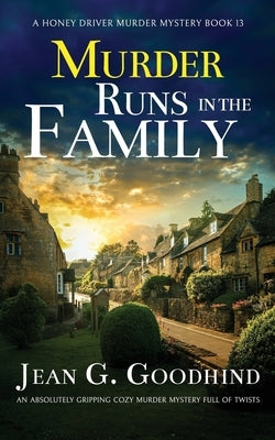 MURDER RUNS IN THE FAMILY an absolutely gripping cozy murder mystery full of twists Paperback Joffe Books Ltd