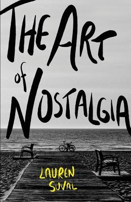 The Art of Nostalgia Paperback Thought Catalog Books