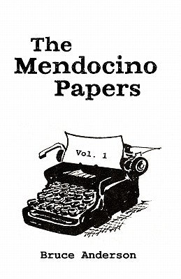 The Mendocino Papers Paperback Booksurge Publishing