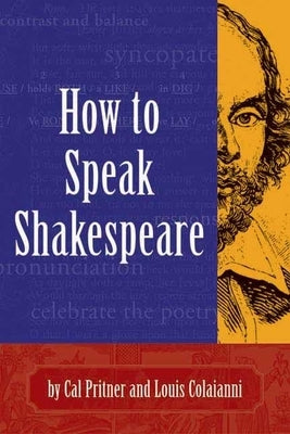 How to Speak Shakespeare Paperback Santa Monica Press