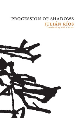 Procession of Shadows: The Novel of Tamoga Paperback Dalkey Archive Press