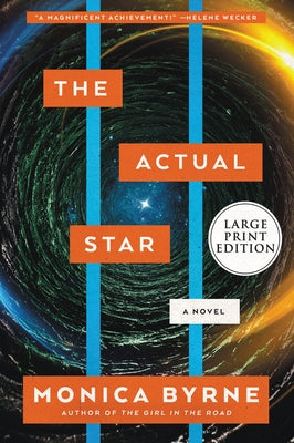 The Actual Star by Byrne, Monica