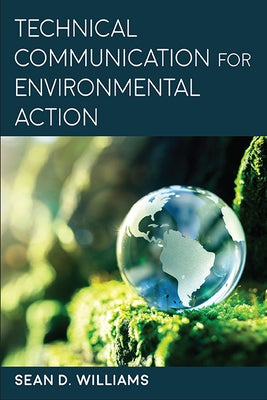 Technical Communication for Environmental Action Paperback State University of New York Press