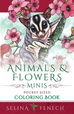 Animals and Flowers Minis - Pocket Sized Coloring Book by Fenech, Selina