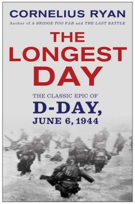 Longest Day: The Classic Epic of D Day Paperback Simon & Schuster