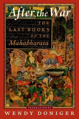 Paperback of "After the War: The Last Books of the Mahabharata" by Oxford University Press, USA, showing the book cover.