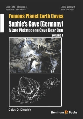 Sophie's Cave (Germany) - a Late Pleistocene Cave Bear Den Paperback Bentham Science Publishers