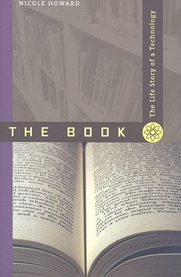 The Book: The Life Story of a Technology Paperback Johns Hopkins University Press