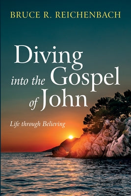 Diving into the Gospel of John Paperback Cascade Books