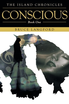 Conscious: Book One Paperback Page Publishing, Inc.