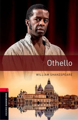 Oxford Bookworms 3e 3 Othello by Trewin Shakespeare