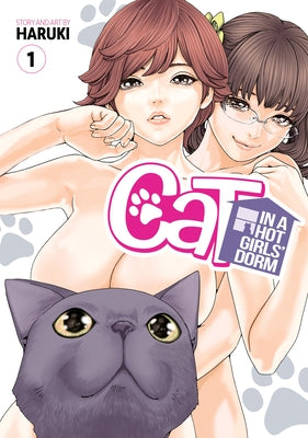 Cat in a Hot Girls' Dorm Vol. 1 by Haruki