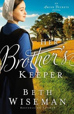 Her Brother's Keeper by Wiseman, Beth