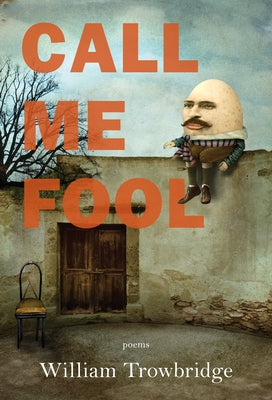 Call Me Fool Paperback Red Hen Press