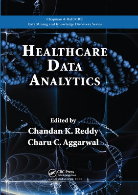 Healthcare Data Analytics Paperback CRC Press