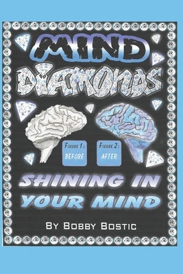 Mind Diamonds: Shining On Your Mind Paperback Michaela Bostic