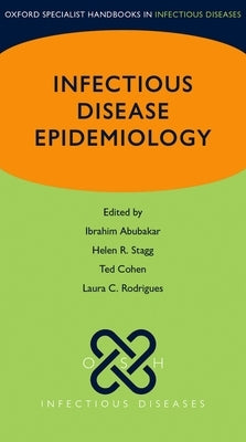 Infectious Disease Epidemiology Paperback Oxford University Press, USA