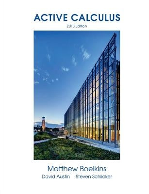 Active Calculus 2018: Single Variable Paperback Createspace Independent Publishing Platform