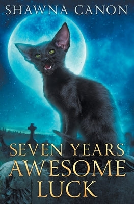 Seven Years Awesome Luck Paperback Headcanon Press