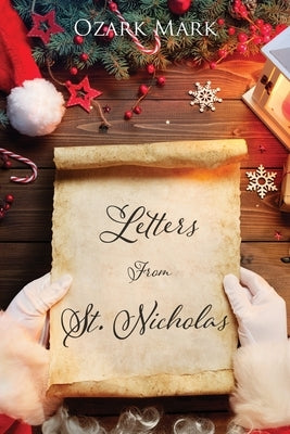 Letters From St. Nicholas Paperback Xulon Press