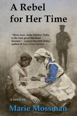A Rebel for Her Time by Mossman, Marie
