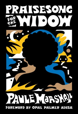 Praisesong for the Widow: (Of the Diaspora - North America) by Marshall, Paule