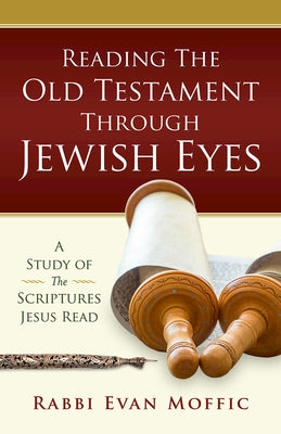 Reading the Old Testament Through Jewish Eyes Abingdon Press