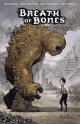 Breath of Bones: A Tale of the Golem by Niles, Steve