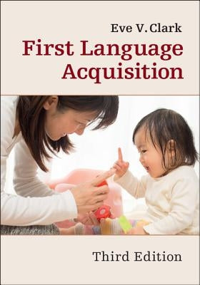 First Language Acquisition Paperback Cambridge University Press
