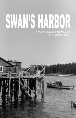 Swan's Harbor by Mayo, Eleanor