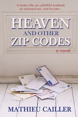 Heaven and Other Zip Codes Paperback Open Books Publishing (UK)