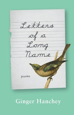 Letters of a Long Name Paperback Finishing Line Press